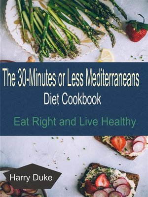 cover image of The 30-minute or Less Mediterranean Diet Cookbook